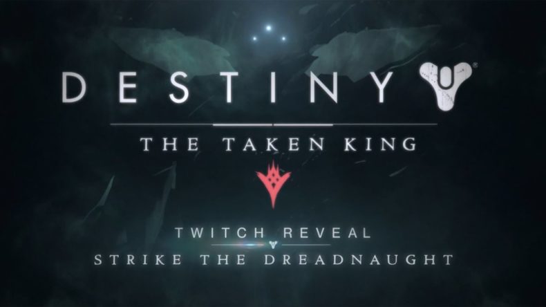 Bungie's New Livestream For The Taken King Starts Tomorrow